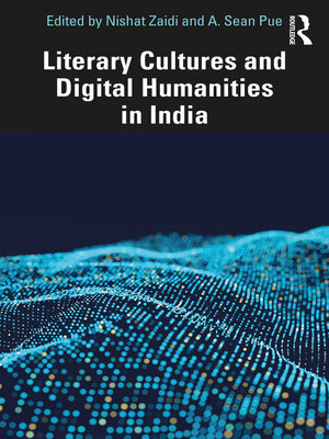 cover image of Literary Cultures and Digital Humanities in India